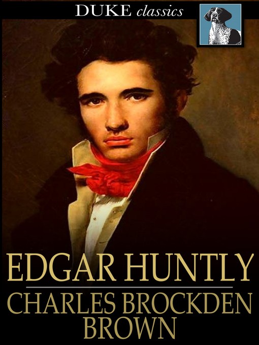 Title details for Edgar Huntly by Charles Brockden Brown - Wait list